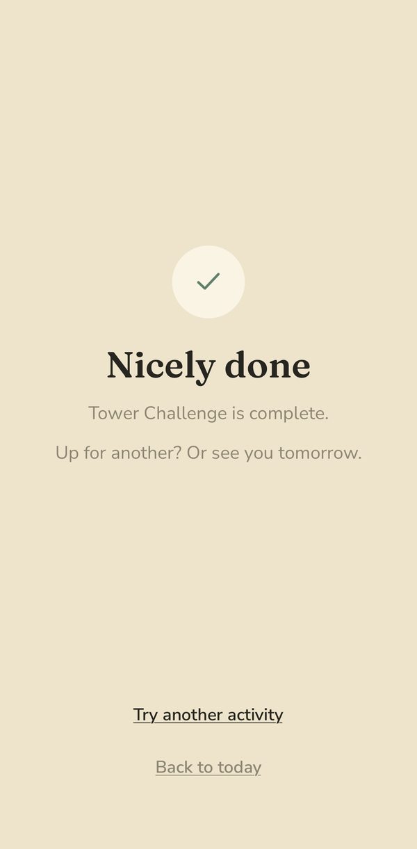 Completion screen reading Nicely done, with options to try another activity or go back to today.